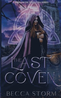 Becca Storm - Last Coven, Häftad