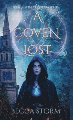 Becca Storm - Coven Lost, Inbunden