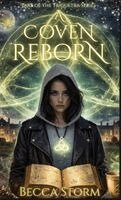 Becca Storm - Coven Reborn, Inbunden