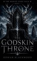 Rowan Blackwood - Godskin Throne, Inbunden