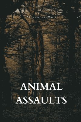 bokomslag Animal Assaults