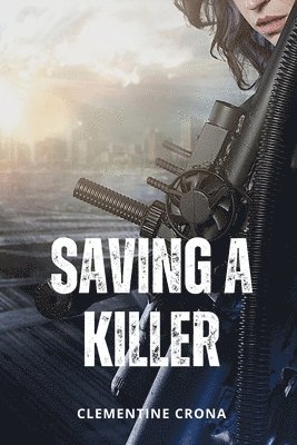 Saving a Killer 1