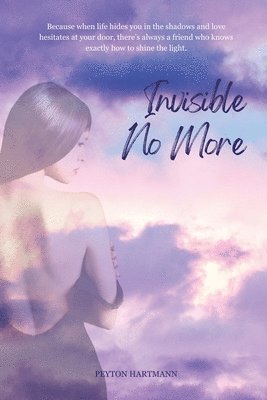 Invisible No More 1