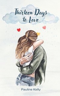 bokomslag Thirteen Days to Love