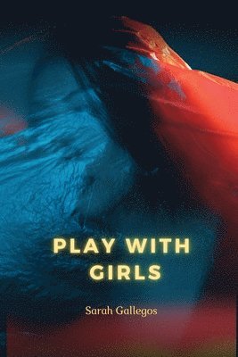 bokomslag Play with Girls