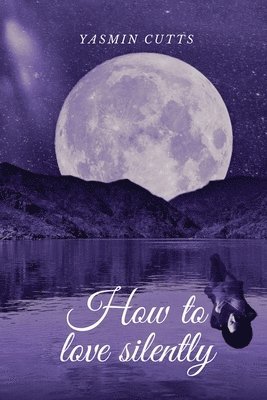 How to love silently 1