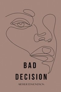 bokomslag Bad Decision