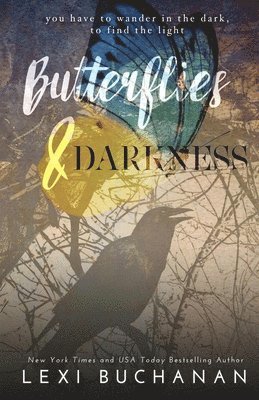 Lexi Buchanan - Butterflies & Darkness, Häftad