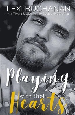 Lexi Buchanan - Playing with their Hearts, Häftad