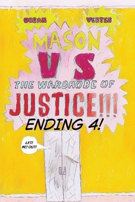 bokomslag Mason vs the wardrobe of JUSTICE!!!!!!! (Cliff-hanger 4)