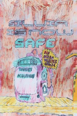 Silvia Is Now Safe