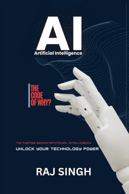 AI - The Code of WHY?