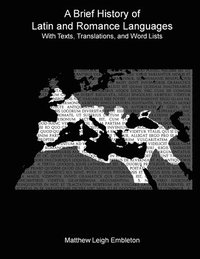 bokomslag Brief History of Latin and Romance Languages