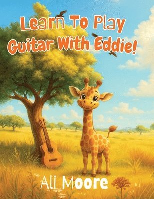 Ali Moore - Learn To Play Guitar With Eddie, Häftad