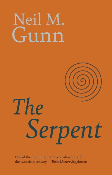 Neil Gunn - Serpent, Inbunden