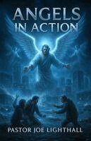 Joe Lighthall - Angels in Action - True Stories of Divine Intervention, Häftad. Tillgänglighet: Lägg i varukorg