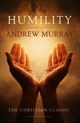 Humility, the Beauty of Holiness