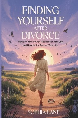 Finding Yourself After Divorce