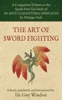 Guy Windsor - Art of Sword Fighting, Inbunden. Tillgänglighet: Lägg i varukorg