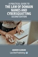 Andrew Clemson - Practical Guide to the Law of Domain Names and Cybersquatting - Second Edition, Häftad. Tillgänglighet: Lägg i varukorg