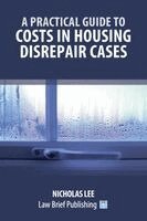 Nicholas Lee - Practical Guide to Costs in Housing Disrepair Cases, Häftad. Tillgänglighet: Lägg i varukorg