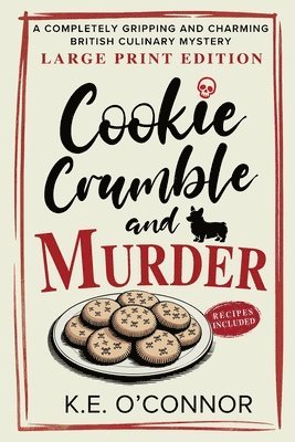 Cookie Crumble and Murder - Large Print