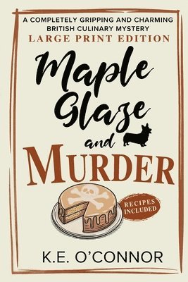Maple Glaze and Murder - Large Print