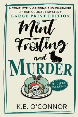 Mint Frosting and Murder - Large Print