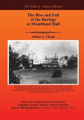 Arthur L Clamp, Arthur L. Clamp - Rise and Fall of the Barings of Membland Hall, Häftad