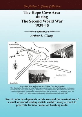 Arthur L Clamp, Arthur L. Clamp - Hope Cove Area During The Second World War 1939-45, Häftad