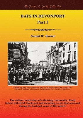 Gerald W Barker, Gerald W. Barker - Days in Devonport Part 1, Häftad
