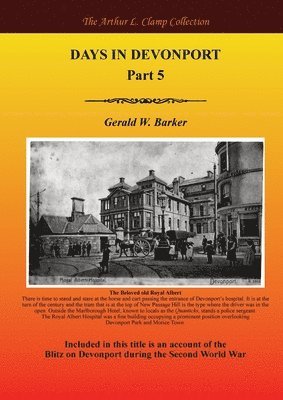 Gerald W Barker, Gerald W. Barker - Days in Devonport Part 5, Häftad