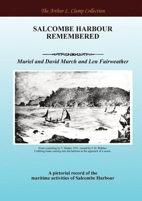 David Murch, Muriel Murch, Len Fairweather - Salcombe Remembered, Häftad