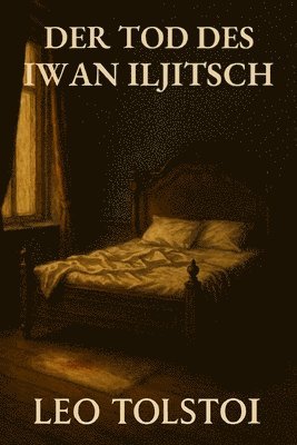 Tod des Iwan Iljitsch