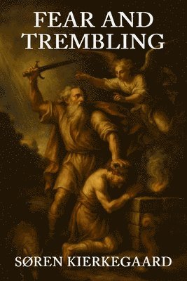 Fear and Trembling