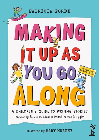 Patricia Forde - Making It Up as You Go Along, Häftad