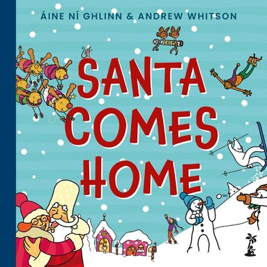 Áine Ní Ghlinn - Santa Comes Home, Inbunden