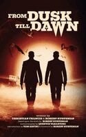 Christian Francis, Robert Kurtzman - From Dusk Till Dawn, Häftad