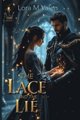 Lora M Valen - Lace and the Lie, Häftad