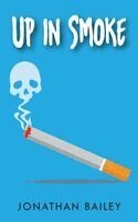 Jonathan Bailey - Up in Smoke, Häftad