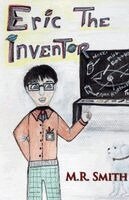 M R Smith - Eric The Inventor, Häftad