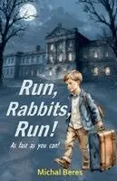 Michal Beres - Run, Rabbits, Run!, Häftad. Tillgänglighet: Lägg i varukorg