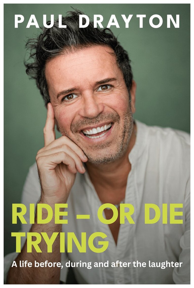 Paul Drayton - Ride – Or Die Trying, Häftad