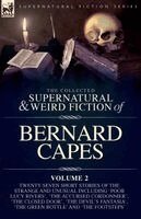 Bernard Capes - Collected Supernatural and Weird Fiction of Bernard Capes, Volume 2, Häftad. Tillgänglighet: Lägg i varukorg