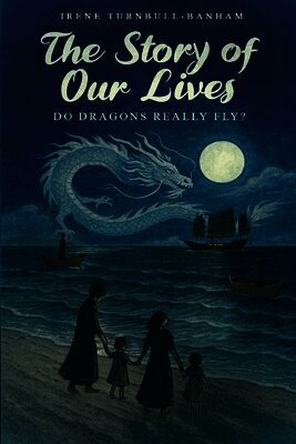 Story of Our Lives - Do Dragons Really Fly?