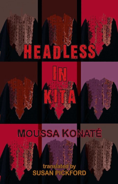 Moussa Konate - Headless in Kita, Häftad