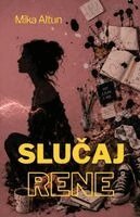 Mika Altun - Slucaj Rene, Häftad