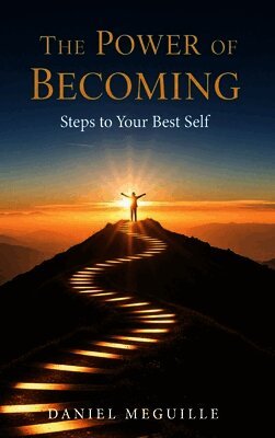 Daniel Meguille - Power Of Becoming, Inbunden
