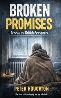 Peter Houghton - Broken Promises, Inbunden