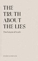Sobhi Sulieman Agha - Truth about the Lies, Inbunden